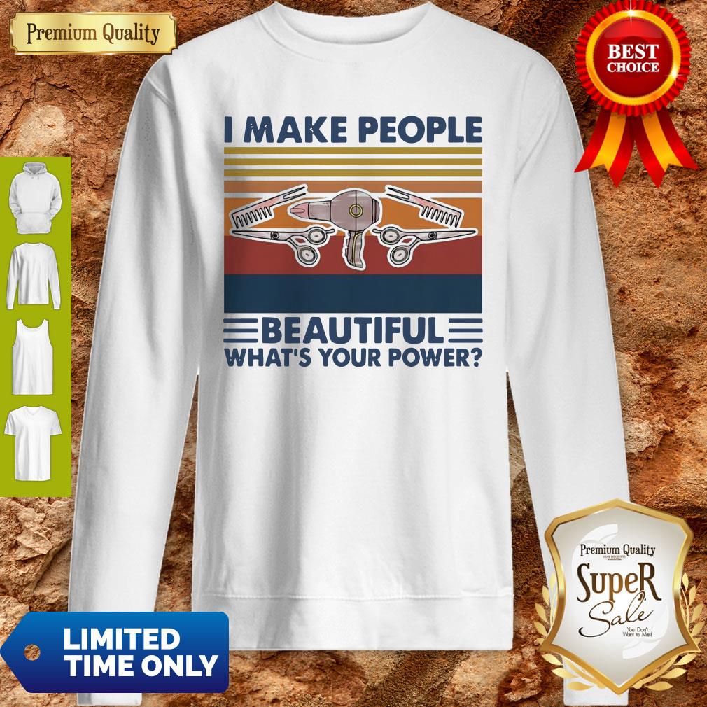 Official Hairstyle I Make People Beautiful What’s Your Power Vintage Shirt - Image 4