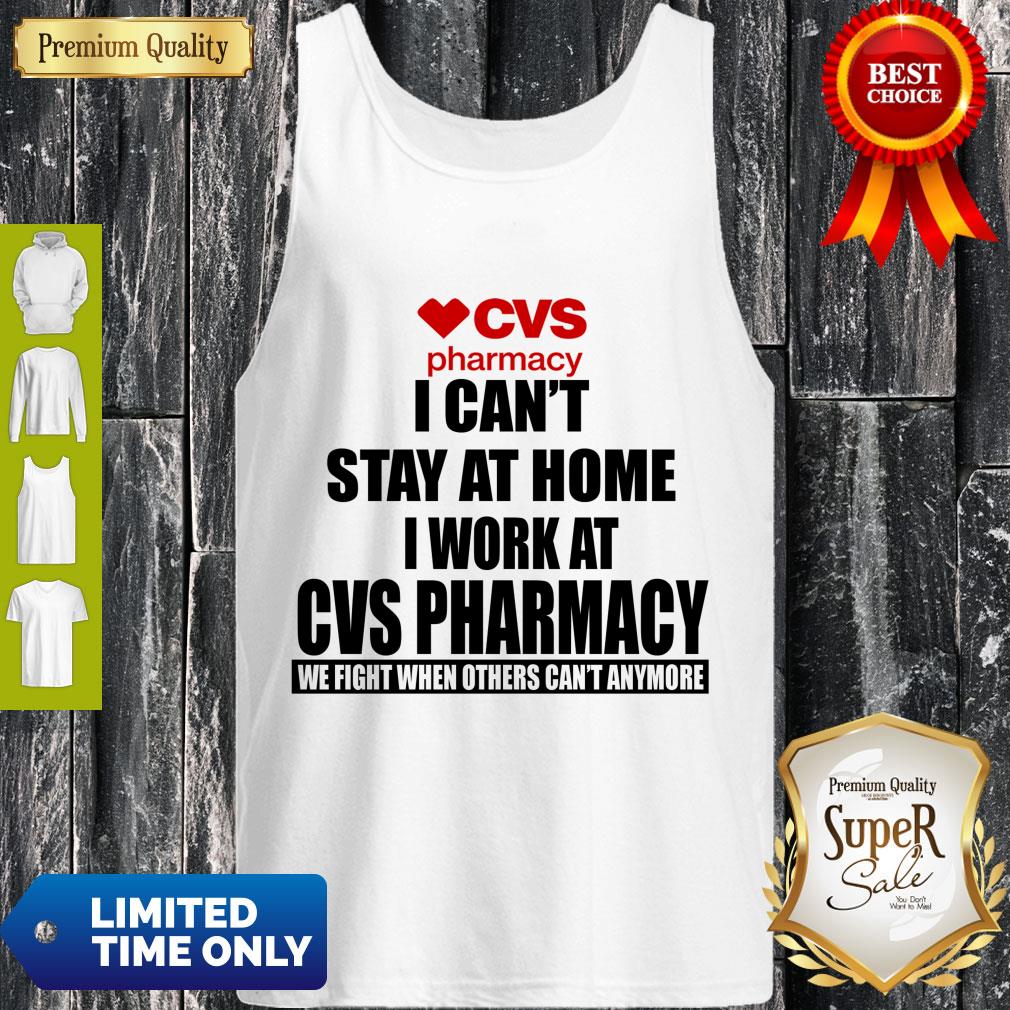 CVS Pharmacy I Can’t Stay At Home I Work At CVS Pharmacy Coronavirus Shirt - Image 5