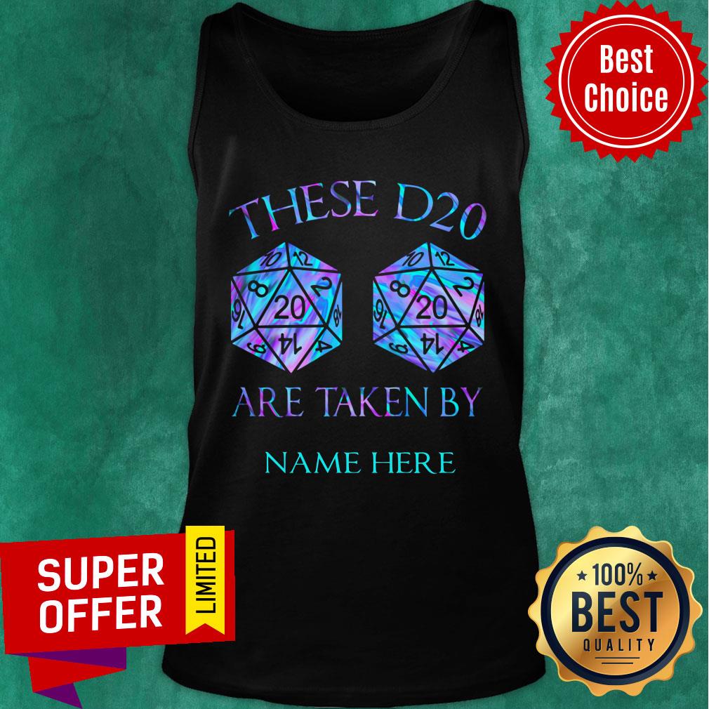 These D20 Are Taken Personalized Shirt - Image 3