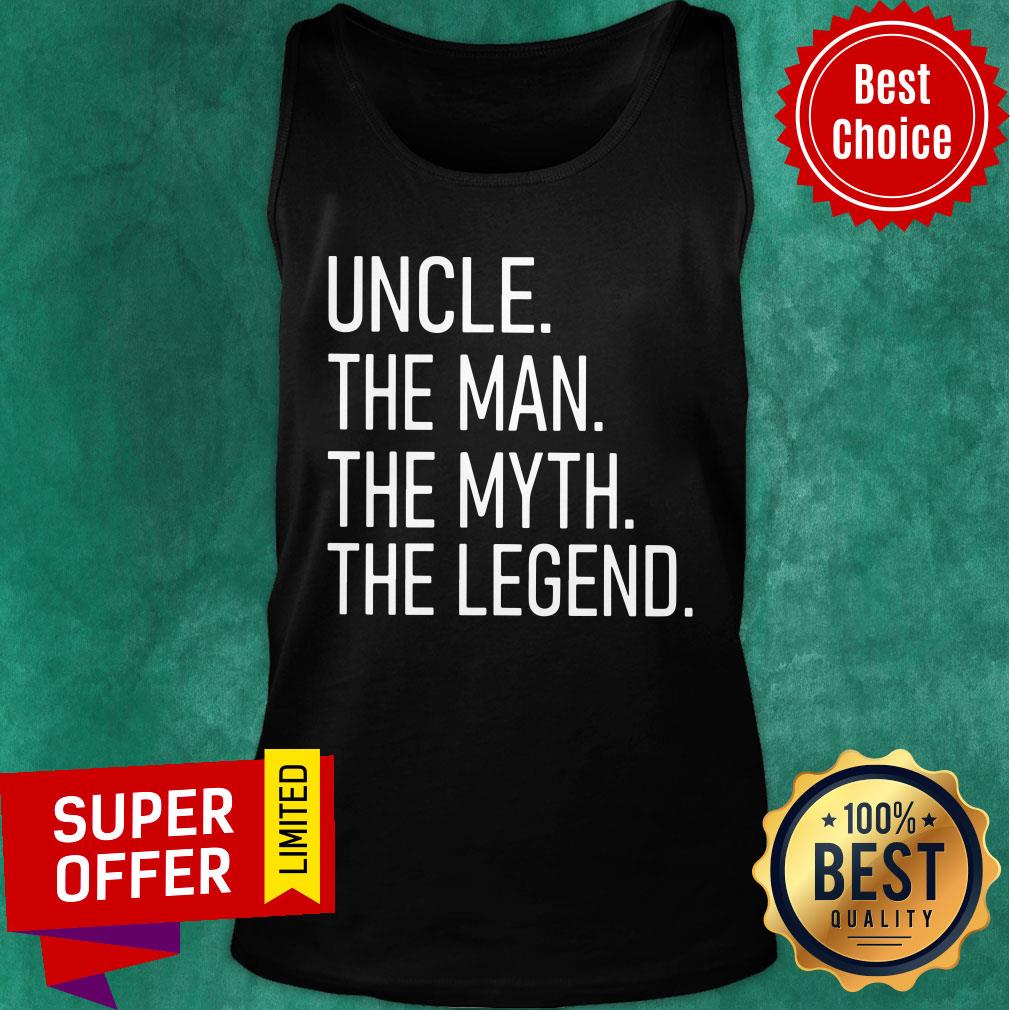 Uncle The Man The Myth The Legend Shirt - Image 4