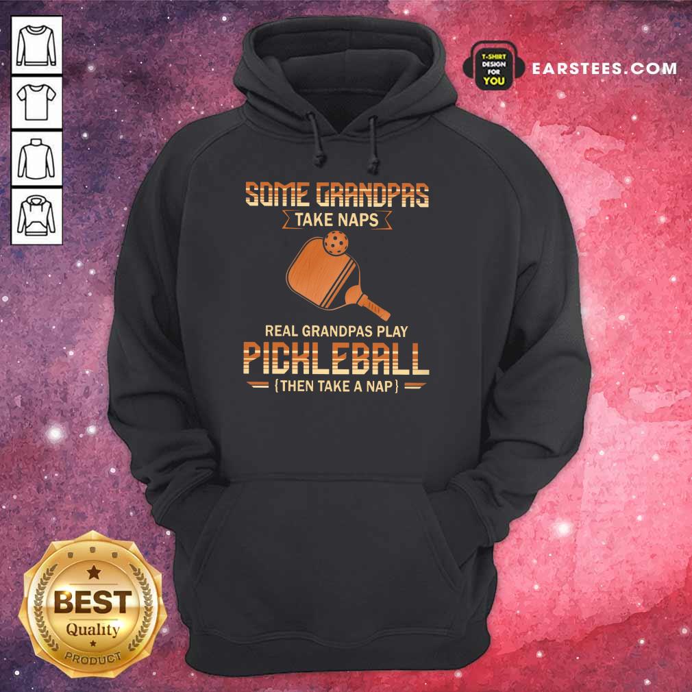 Top Some Grandpas Take Naps Pickleball Shirt - Image 4