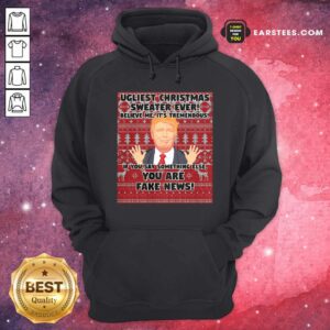 Alternative view of Official Urliest Christmas Sweater Ever Believe Me It’s Tremendous If You Say Something Else You Are Fake News Donald Trump Shirt