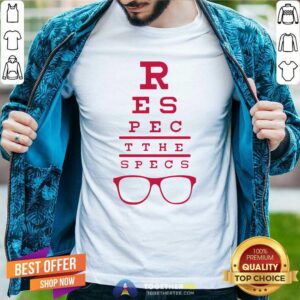 Perfect Respect The Specs Rodrigo Blankenship Shirt