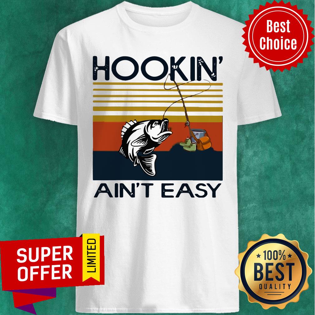 Premium Hookin’ Ain’t Easy Fishing Rod Shirt