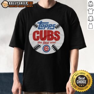 Premium Chicago Cubs MLB X Topps Baseball The Real One T-Shirt