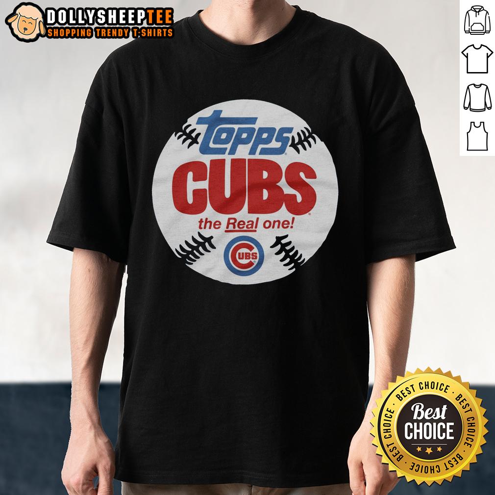 Premium Chicago Cubs MLB X Topps Baseball The Real One T-Shirt