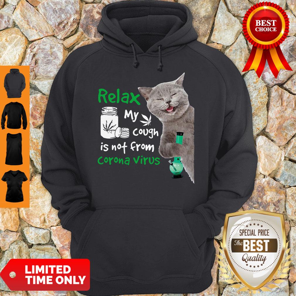 Relax Cat My Cough Is Not From Coronavirus Shirt - Image 3