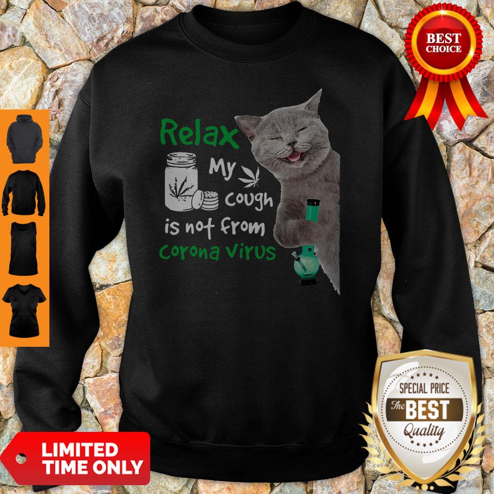 Relax Cat My Cough Is Not From Coronavirus Shirt - Image 2