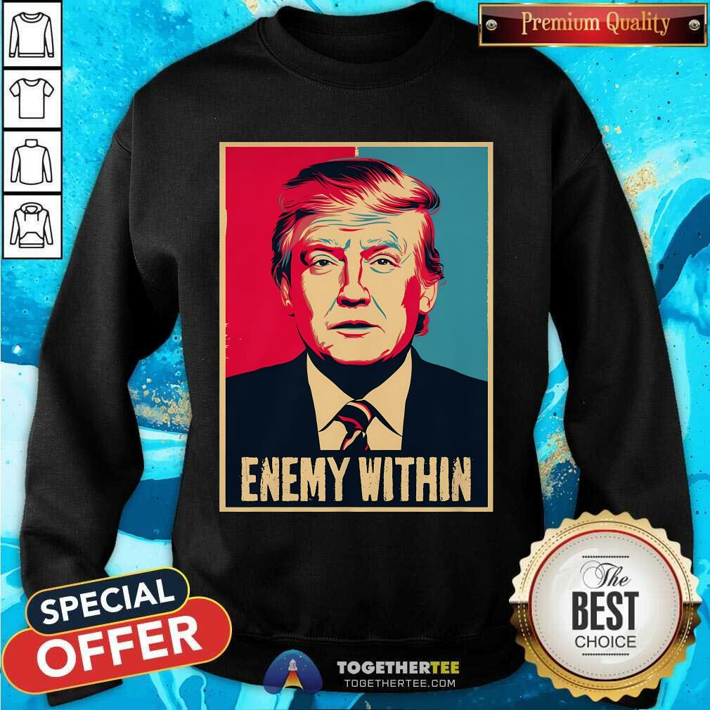 Original I Am The Enemy Within Pun Harris And Trump T-Shirt - Image 4