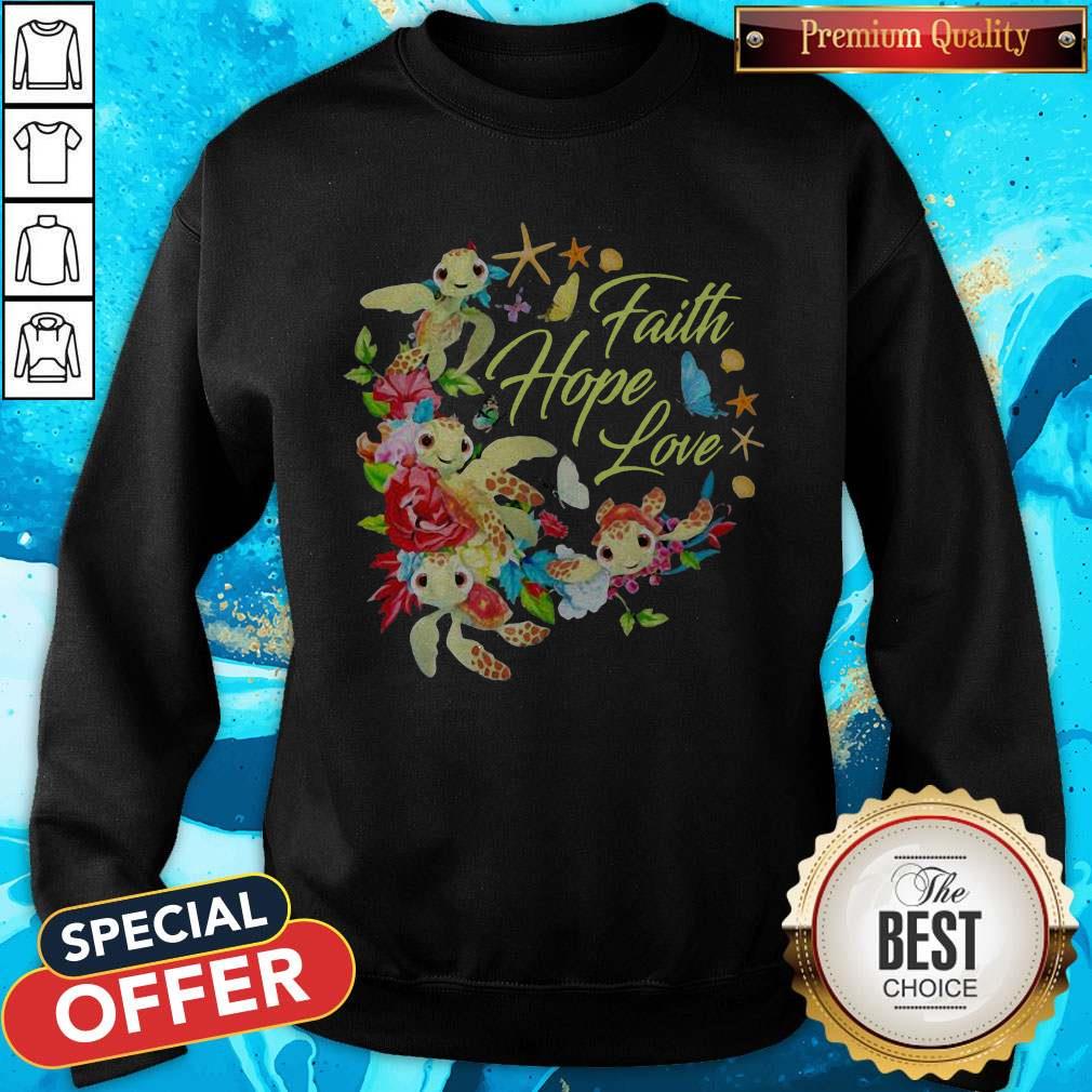 Funny Turtle Faith Hope Love Flowers Shirt - Image 5