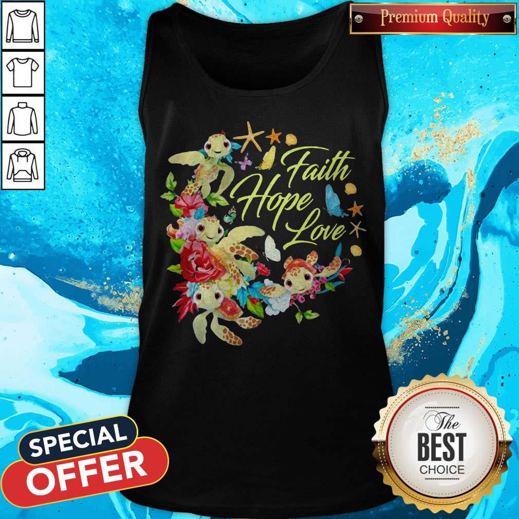 Funny Turtle Faith Hope Love Flowers Shirt - Image 4