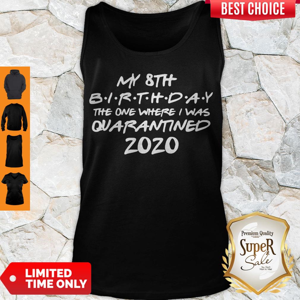 Good Birthday Quarantine Shirt Social Distancing Birthday Gift Social Distancing Shirt - Image 5