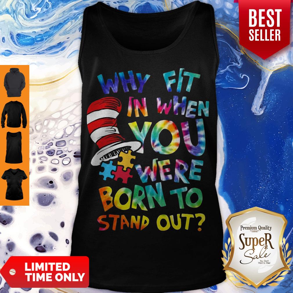 Why Fit In When You Were Born To Stand Out Shirt - Image 5