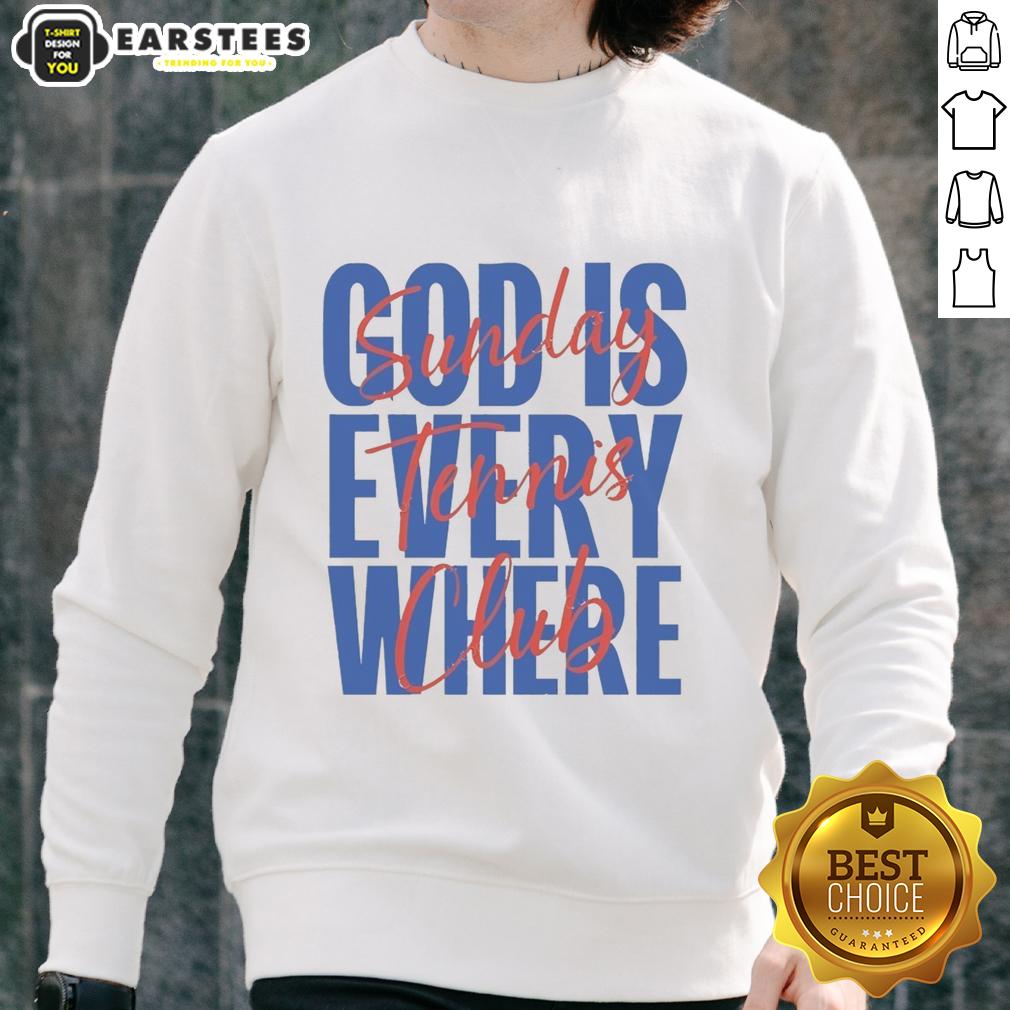 Pretty Sunday Tennis Club God Is Every Where T-Shirt - Image 5