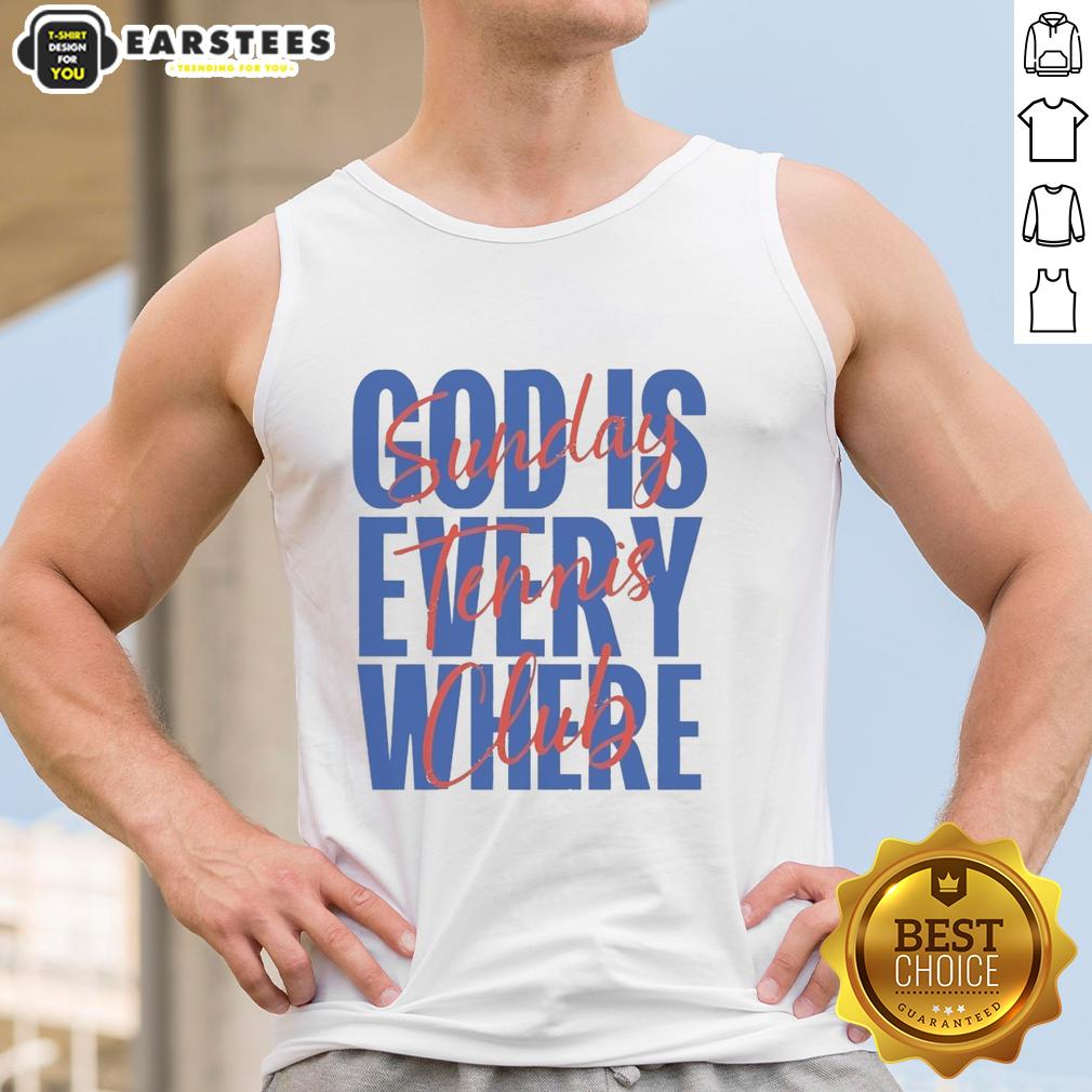 Pretty Sunday Tennis Club God Is Every Where T-Shirt - Image 4