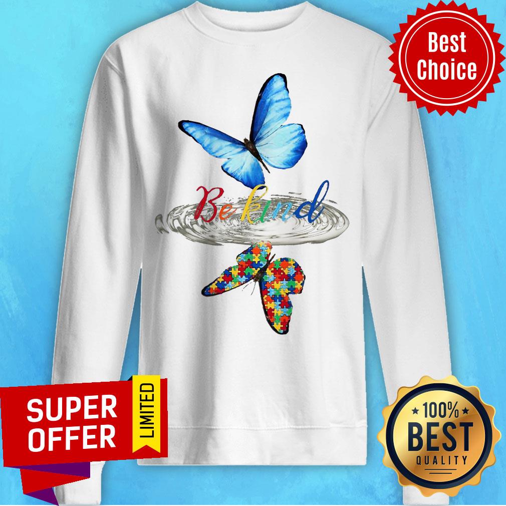Nice Be Kind Butterfly Water Reflection Autism Shirt - Image 2
