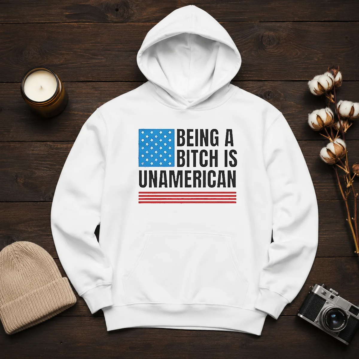 Good Patriotic Apparel Be Kind Being A Bitch Is Unamerican Shirt - Image 6