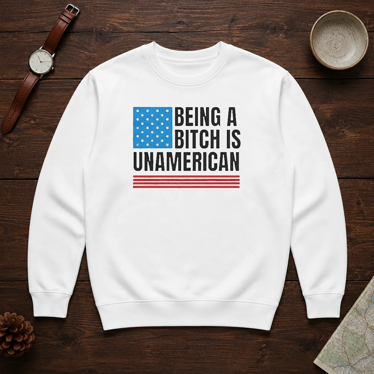 Good Patriotic Apparel Be Kind Being A Bitch Is Unamerican Shirt - Image 7