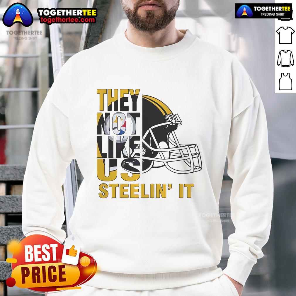 Official They Not Like Us Steelin It Pittsburgh Steelers Football T-Shirt - Image 5