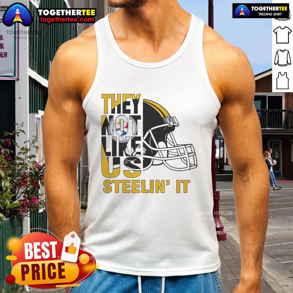 Official They Not Like Us Steelin It Pittsburgh Steelers Football T-Shirt - Image 4