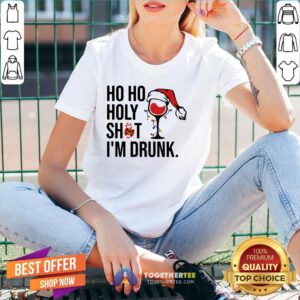 Alternative view of Cute Wine Glass Ho Ho Holy Shit I’m Drunk Christmas Shirt