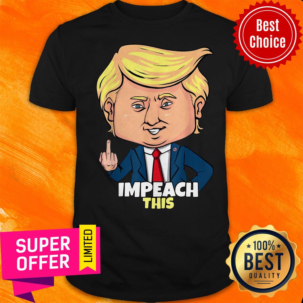 Top Impeach This Pro Donald Trump 2020 Shirt