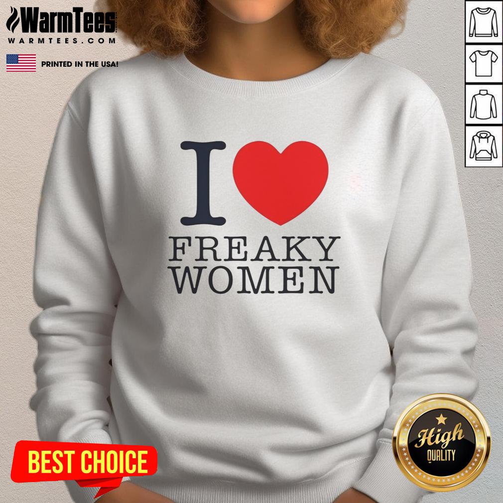 Original I Love Freaky Women Lovely Heart Shape T-Shirt - Image 5
