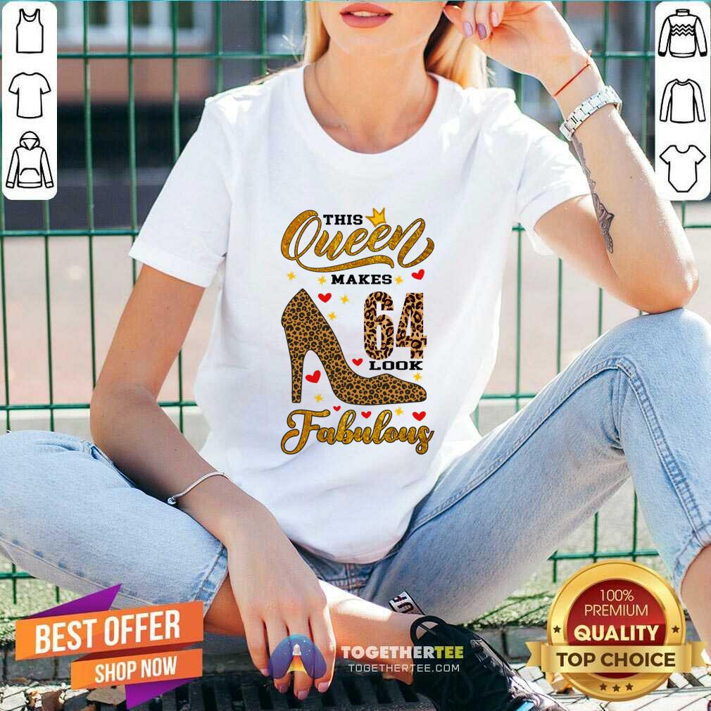This Queen Makes 64 Look Fabulous Shirt - Image 5