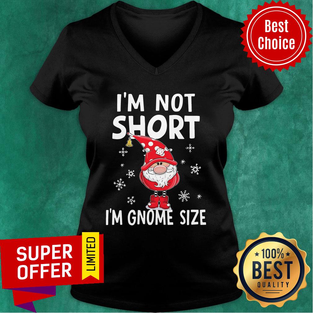 I’m Not Short I’m Gnome Size Christmas Shirt - Image 3