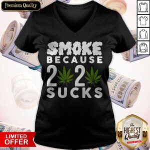 Alternative view of Official Smoke Because 2020 Sucks Shirt