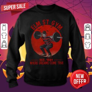 Alternative view of Elm St Gym EST 1984 Where Dreams Come True Shirt