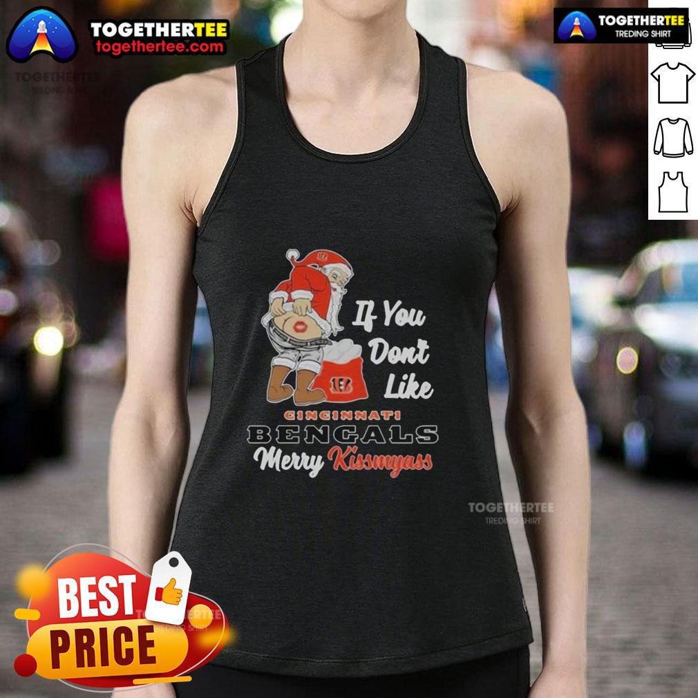 Top Santa Butt If You Don't Like Cincinnati Bengals Merry Kissmyass Christmas T-Shirt - Image 4
