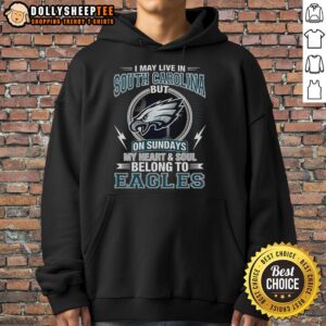 Alternative view of Official Philadelphia Eagles NFL I Live In South Carolina Sundays My Heart And Soul Belong To Eagles T-Shirt