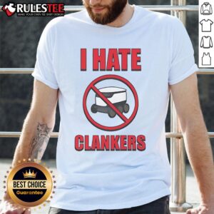 Top I Hate Clankers T-Shirt