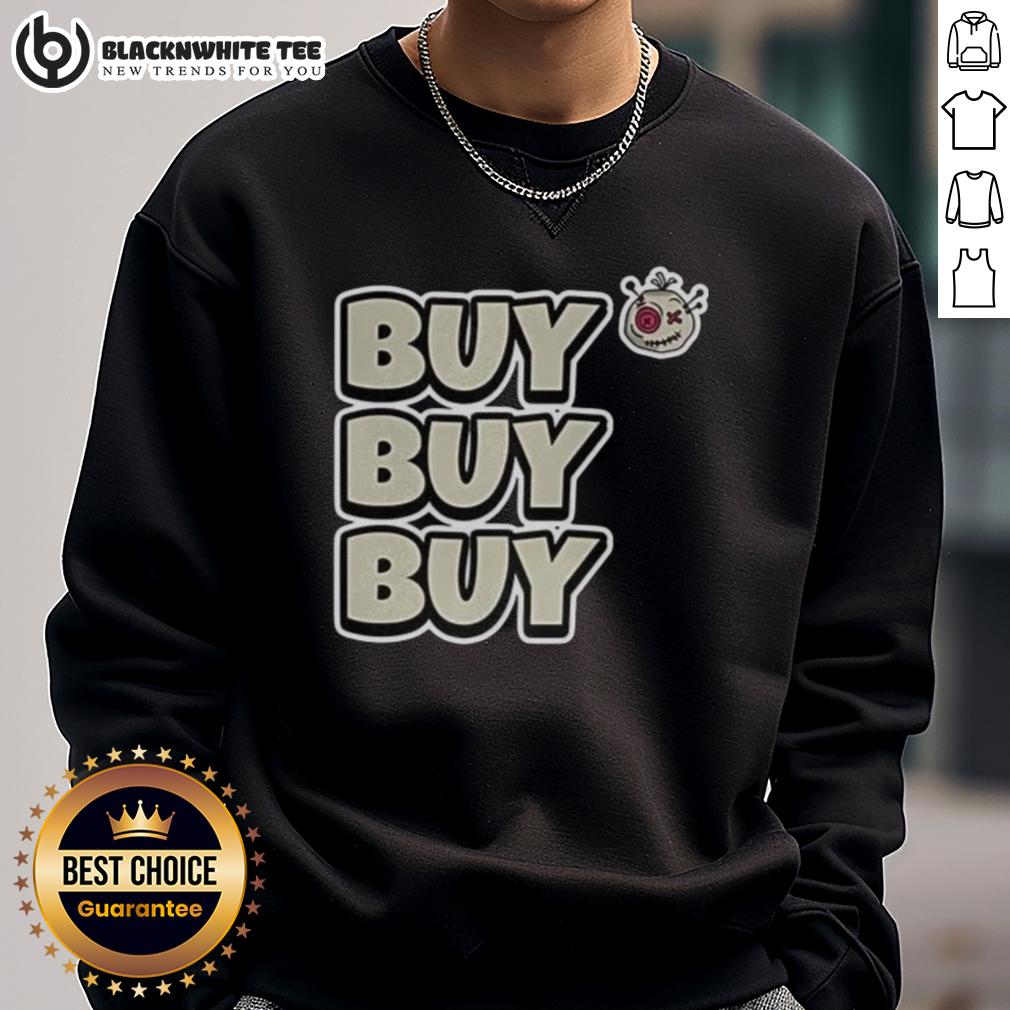 Top Voodoo Token Buy Buy Buy T-Shirt - Image 5