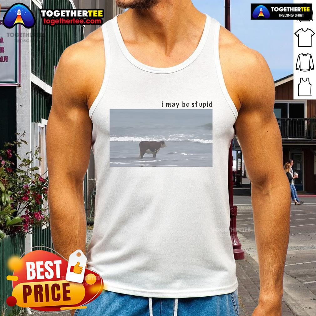 Official I May Be Stupid Cow T-Shirt - Image 4
