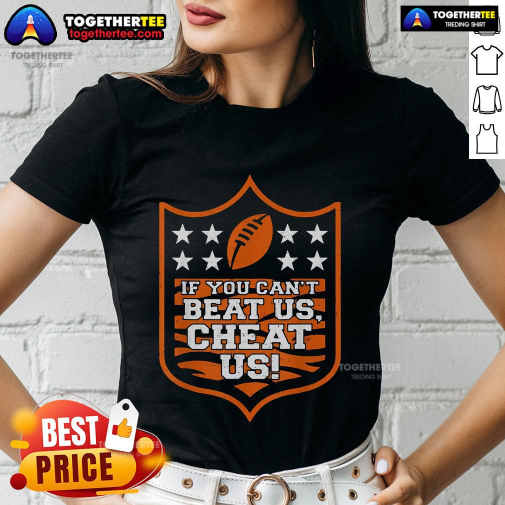Top If You Can't Beat Us Cheat Us T-Shirt - Image 3