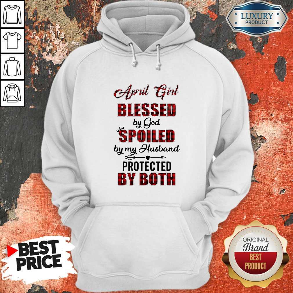 April Girl Blessed By God Spoiled By My Husband Protected By Both Shirt - Image 2