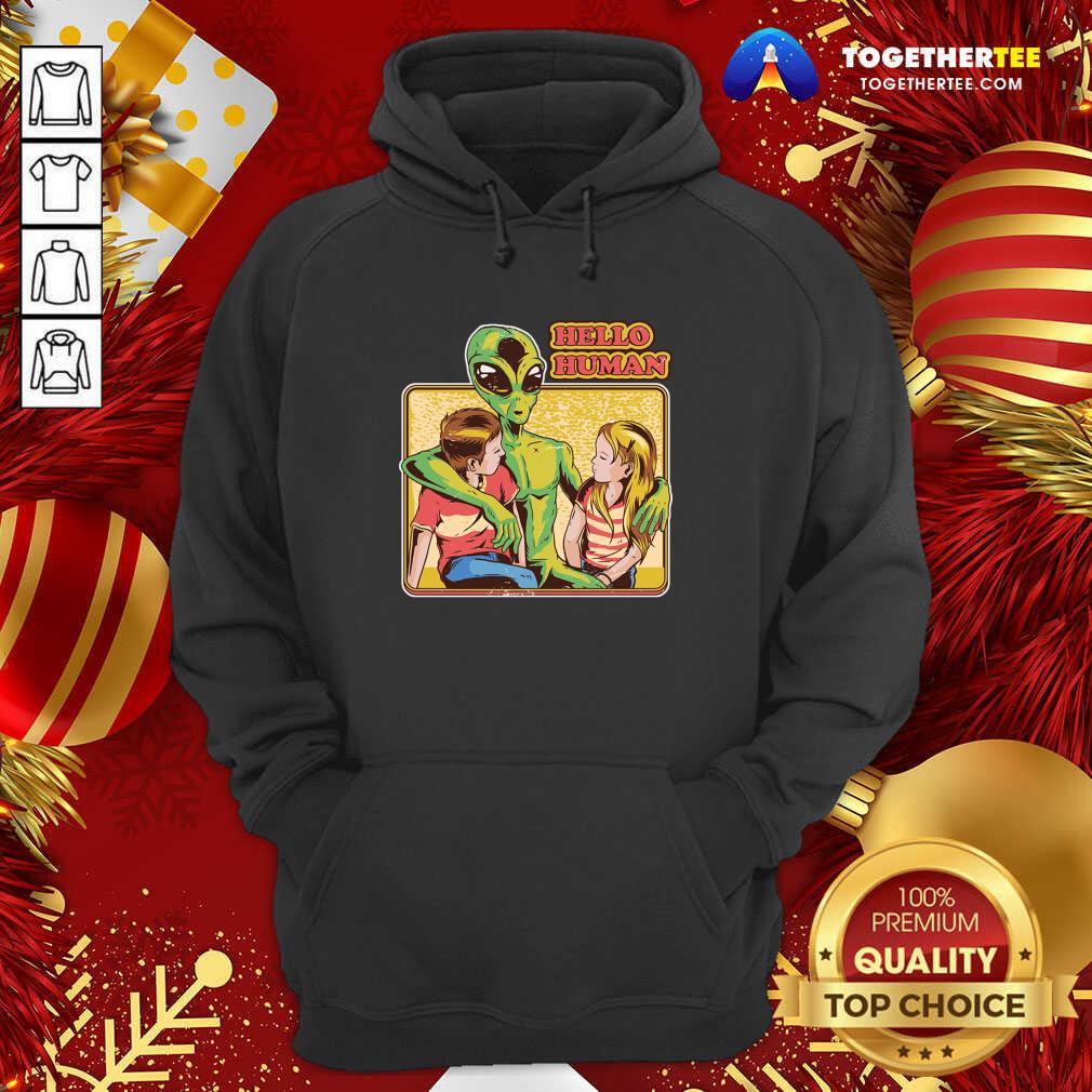 Awesome Alien Hello Human Shirt - Image 5