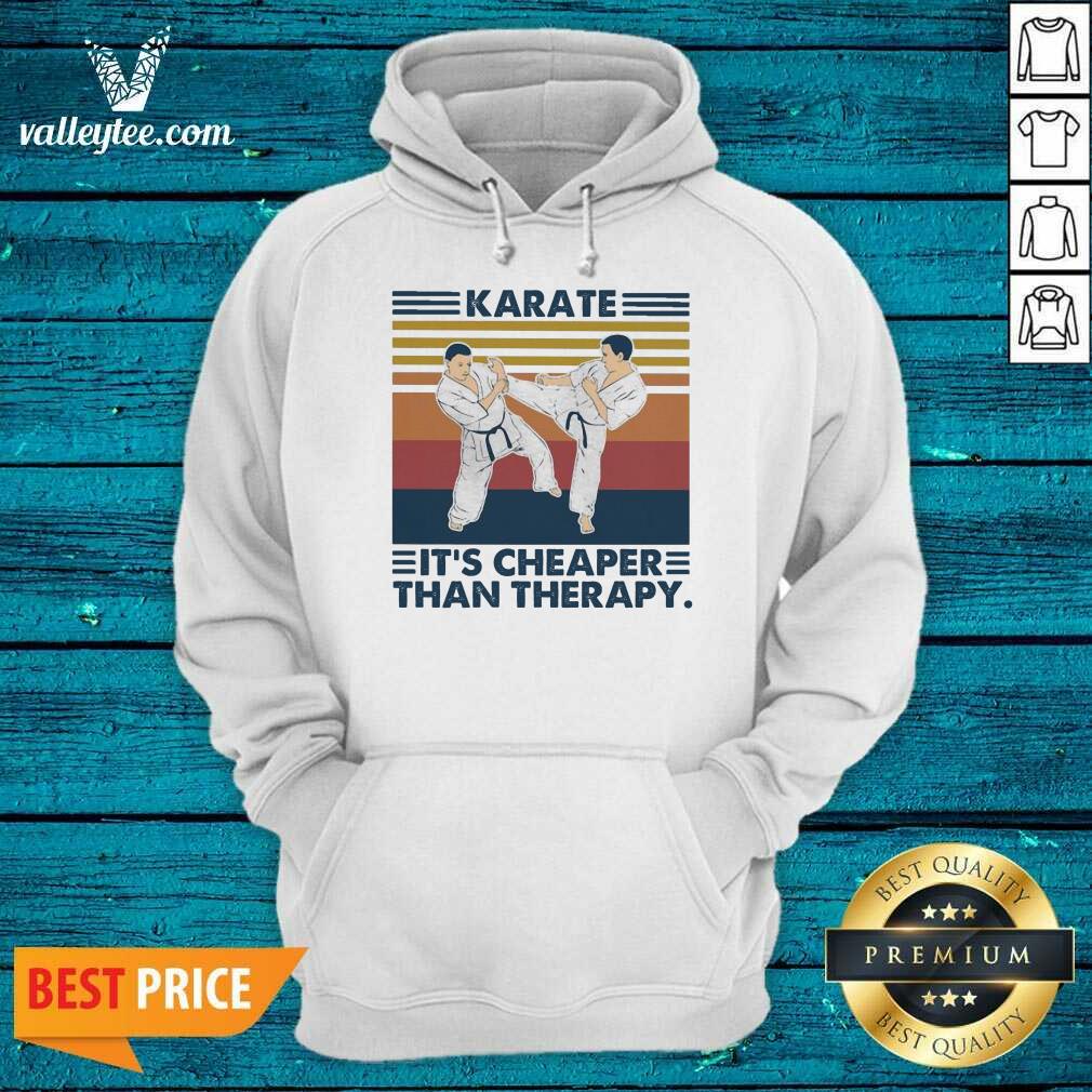 Fantastic Karate Its Cheaper Than Therapy Vintage Shirt - Image 2