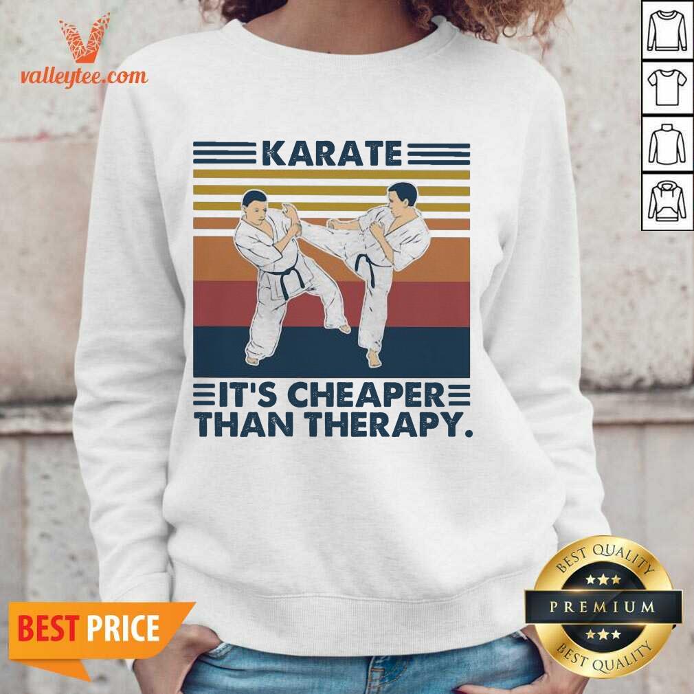 Fantastic Karate Its Cheaper Than Therapy Vintage Shirt - Image 5