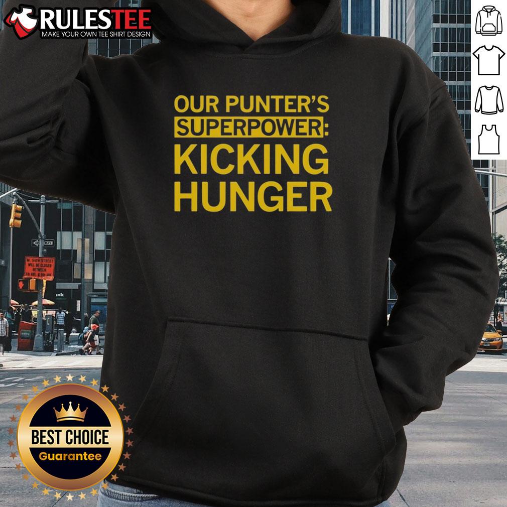 Good Tyler Perkins Our Punter's Superpower Kicking Hunger T-Shirt - Image 2