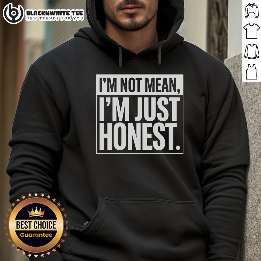 Top I'm Not Mean I'm Just Honest T-Shirt - Image 2