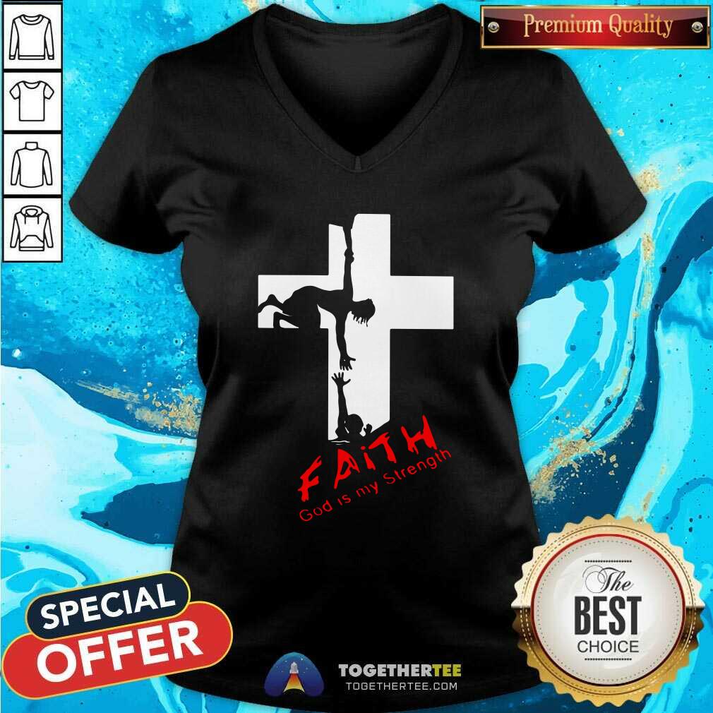 Premium Faith God Is My Strength Shirt - Image 3