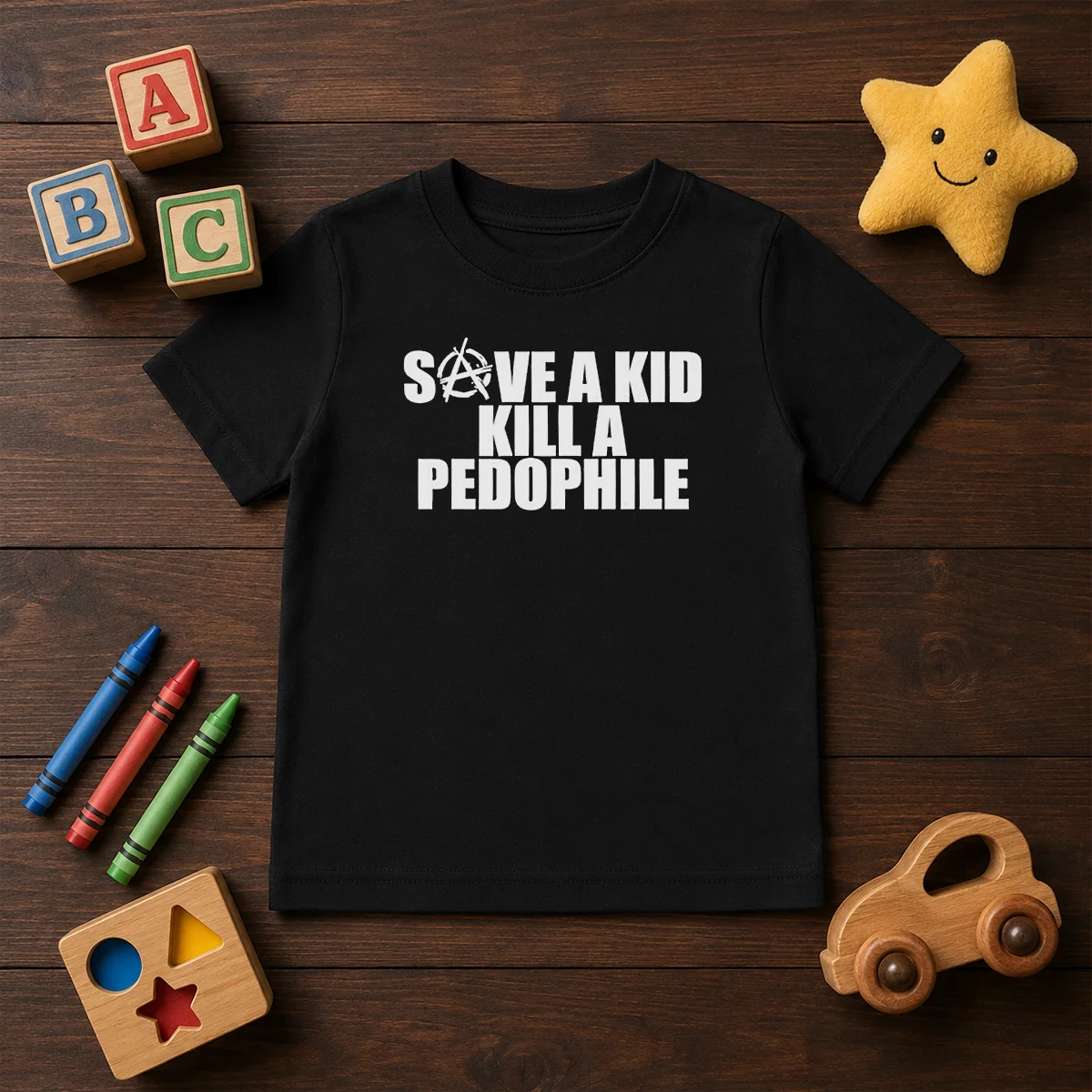 Good Save A Kid Kill A Pedophile Anarchy Symbol Message Shirt - Image 9