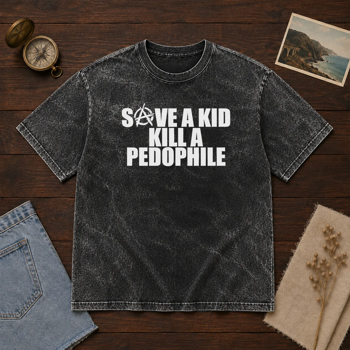 Good Save A Kid Kill A Pedophile Anarchy Symbol Message Shirt - Image 8