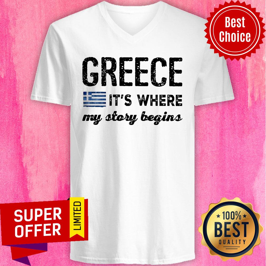 Greece Flag It's Where My Story Begins Shirt - Image 2