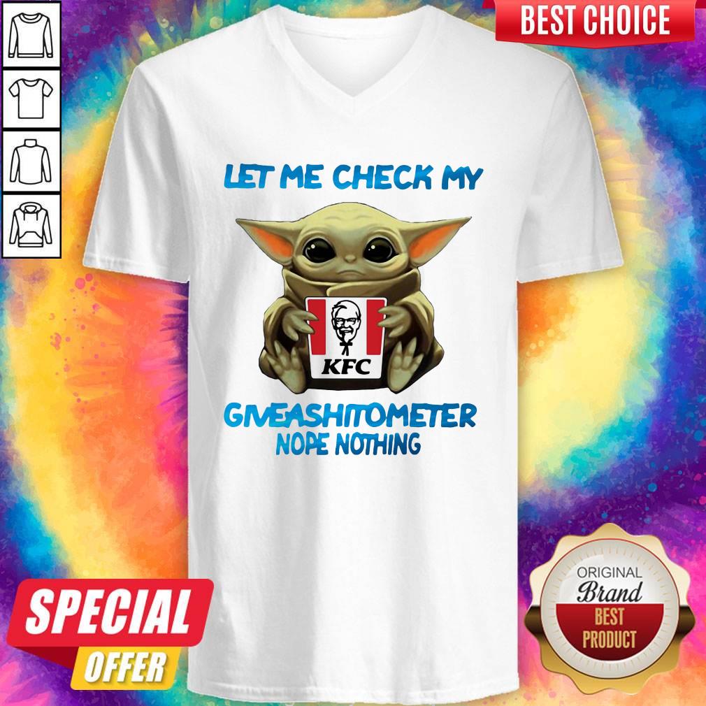Baby Yoda Hug Kfc Let Me Check My Giveashitometer Nope Nothing Shirt - Image 2