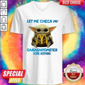 Alternative view of Baby Yoda Hug Mcdonald’s Let Me Check My Giveashitometer Nope Nothing Shirt