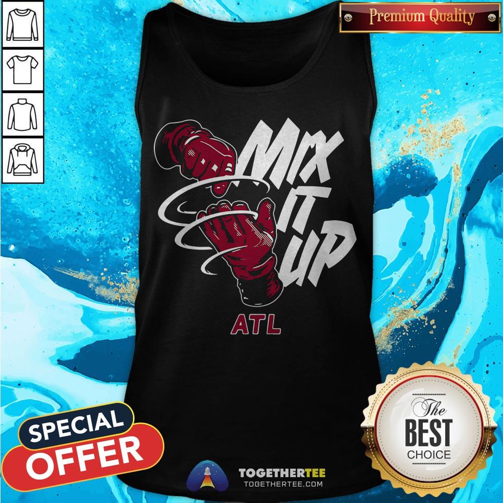 Cute Atlanta Braves Baseball Mix It Up ATL Shirt - Image 3
